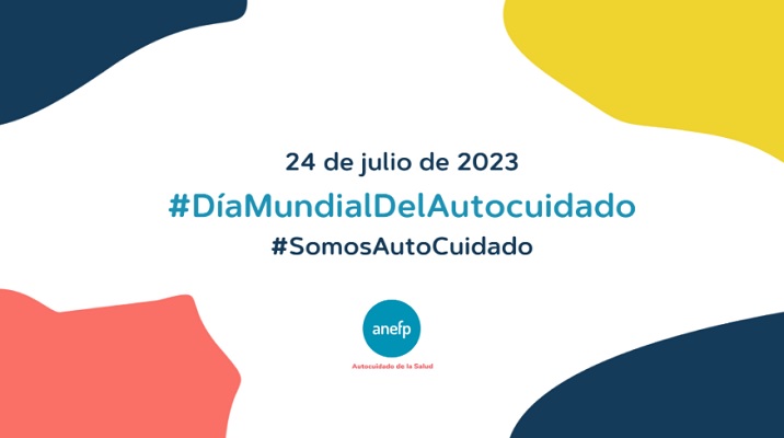 anefp lanza la campaña #SomosAutoCuidado